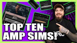 TOP TEN AMP SIMS FOR METAL! (2025)