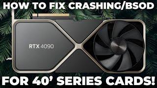 Fix RTX 4080/4090 Crashing & Instability