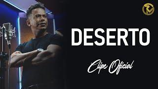 DESERTO - RICARDO MACHADO (CLIPE OFICIAL)