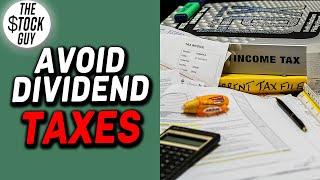 Dividends & Taxes | How to Pay $0 in Dividend Taxes in 2023