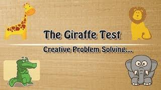 The Giraffe Test-Creative problem-solving…