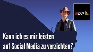 Kann ich es mir leisten auf Social Media zu verzichten? | Ekevarsek Videoblog