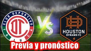 Toluca vs Houston Dynamo 16vos Final / Leagues Cup 2024 / Previa y pronóstico