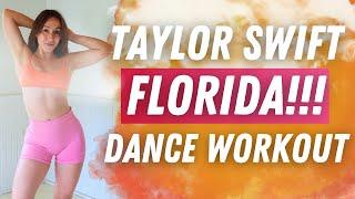 {Dance Workout} Taylor Swift - Florida!!! (feat. Florence + The Machine)| Beginner HIIT Dance Cardio