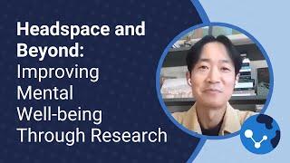 Headspace and Beyond: Improving Mental Well-being Through Research