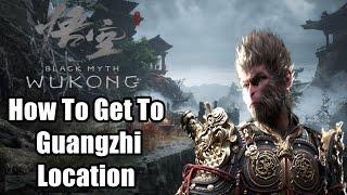 Black Myth Wukong How to get to Guangzhi Location