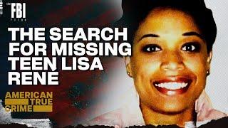 The Search for Lisa René | FULL EPISODE | The FBI Files