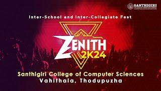 ZENITH 2K24 College Fest | Santhigiri College