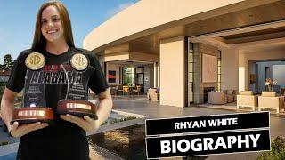 Rhyan White | Biography | Lifestyle | Networth | Family