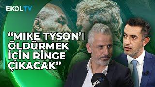 Mıke Tyson mı Jake Paul mu? Bilgehan Demir Onur Yıldız'a Değerlendirdi!