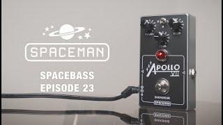 Ep. 23: The Apollo VII Overdrive by Spaceman (Bass Demo)