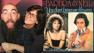 Barbra Streisand and Neil Diamond - You Don't Bring Me Flowers (REACTION) with my wife