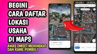 cara mendaftarkan lokasi usaha di google maps@itoswit