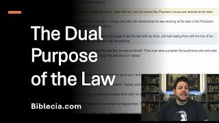 The Dual Purpose of the Law