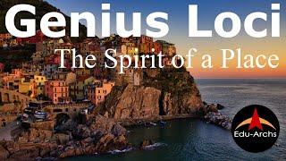 Genius Loci - The Spirit of a place | Edu-Archs