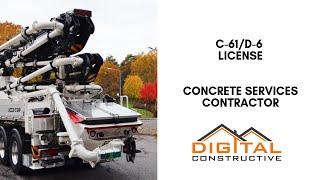 Concrete Pumping, Sawing, Polishing, and More! Get a C-61/D-6 Concrete Services Contractor License!