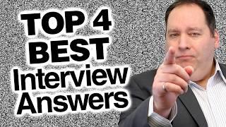 TOP 4 HARDEST INTERVIEW QUESTIONS & BEST ANSWERS! (with former CEO)