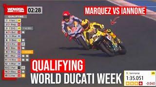 World Ducati Week Qualifying | Marquez Vs Iannone #WDW2024 Qualification