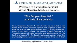 September '23 Narrative Medicine Rounds with Ricardo Nuila