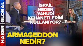 İsrail Neden Yahudi Kehanetlerini Kullanıyor? Armegeddon Nedir?