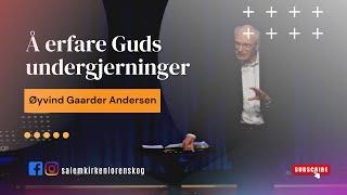 Å erfare Guds undergjerninger