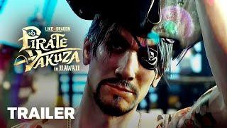 Like A Dragon: Pirate Yakuza in Hawaii Reveal Trailer