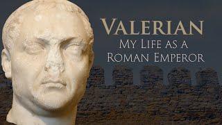 Valerian: My Life As A Roman Emperor #biography #rome #explainervideo #valerian