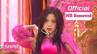 [MR Removed] BLACKPINK - DDU-DU DDU-DU, 블랙핑크 - 뚜두뚜두_180617 (O)