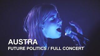 Austra | Future Politics | Full Concert