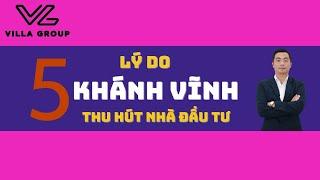 5 lí do đất nền Khánh Vĩnh thu hút các nhà đầu tư