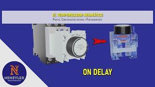 Temporizador Neumatico de Retardo a la Conexion On Delay | Explicacion con Animaciones 