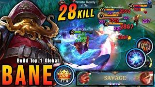 28 Kills + SAVAGE!! Bane with Hybrid Build 100% Broken!! - Build Top 1 Global Bane ~ MLBB