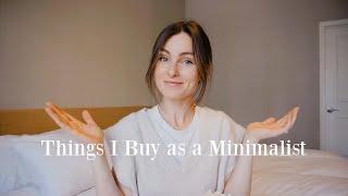 Things I Buy as a Minimalist | to live intentionally, simply and well