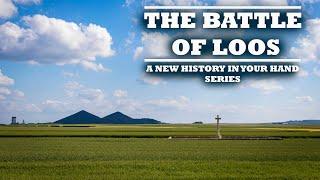 The FORGOTTEN Battle of Loos 1915 - Where the PALS attacked for the first time. WW1 Battlefield Tour