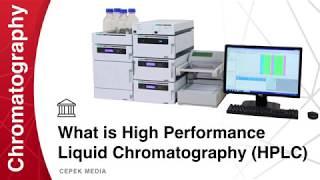 What is High Performance Liquid Chromatography (HPLC) | Chromatography | Analytical Chemistry