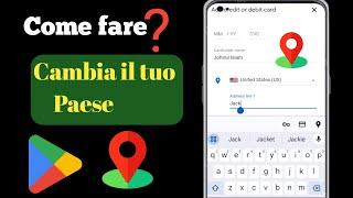 Come cambiare il Paese del Google Play Store?. Cambia Paese