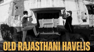 Old Rajasthani Havelis Travel Vlog | Rajasthan Tour | @StyleRug