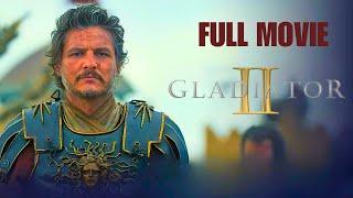 Gladiator II (2024) | Full Movie | Paul Mescal, Pedro Pascal, Denzel Washington