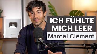 Wenn du dich innerlich leer fühlst - Folge # 100 Good Vibes mit Marcel Clementi