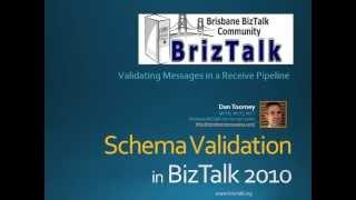 Schema Validation in BizTalk 2010