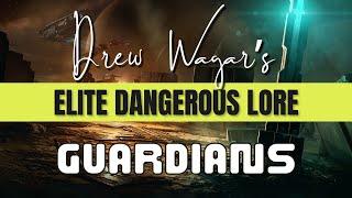 Elite Dangerous Lore, The Guardians