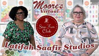 Moore's Virtual Sew Fun Club June 2024 | Latifah Saafir Studios