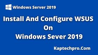 WSUS Patching Process Step By Step | Windows Server 2019