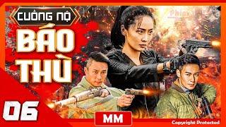 Fury for Vengeance - Episode 06 | Excellent Anti-Japanese Action Martial Film | PhimTV 365