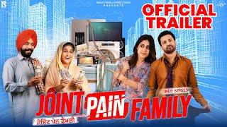 Joint Pain Family (Official Trailer) Punjabi Web Series | Rajiv Thakur | Releasing from 20 Sep 2024