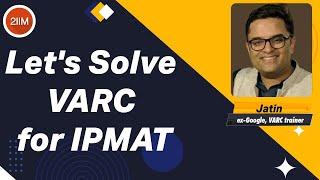 Reading Comprehension Practice Questions | Part 1 | Lets solve VARC | 2IIM IPMAT Preparation 2021