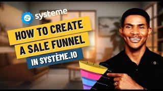 How to create a Profitable Sales Funnel in Systeme io in 2025 (SYSTEMEIO FAQ)