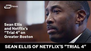 Sean Ellis of Netflix's Trial 4 Interviewed On His Wrongful Conviction