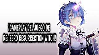 ¡ASÍ ES EL NUEVO JUEGO DE RE: ZERO RESURRECTION WITCH ! [GAMEPLAY RE: ZERO RESURRECTION WITCH]