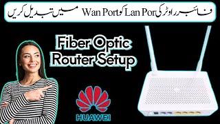 How to convert a LAN port to WAN port on Huawei HG8245H In Urdu